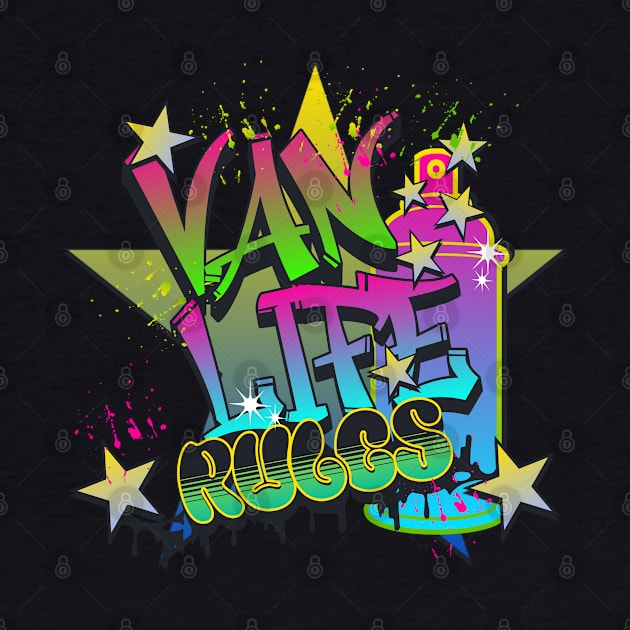 Van Life Rules Graffiti Design by MapleV